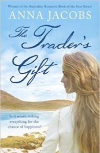 Анна Джейкобс - The Trader's Gift