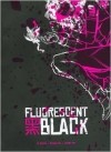 Nathan Fox - Fluorescent Black
