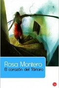 Rosa Montero - El corazon del Tartaro