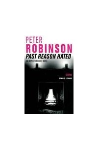 Peter Robinson - Past Reason Hated