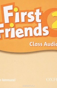 Susan Iannuzzi - First Friends 2 (аудиокурс CD)