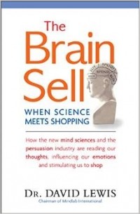 The Brain Sell: When Science Meets Shopping