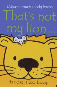 Фиона Уотт - That's Not My Lion...