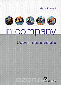 Марк Powell - In Company: Upper Intermediate Student Book