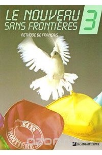 - Le nouveau sans frontiers 3: Methode de francais