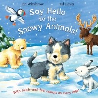  - Say Hello to the Snowy Animals!