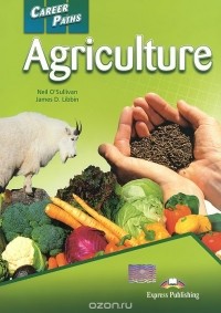  - Career Paths: Agriculture: Student's Book