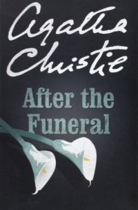 Agatha Christie - After the Funeral