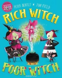 Peter Bently - Rich Witch, Poor Witch