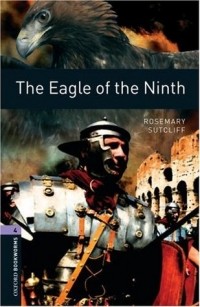 Розмэри Сатклиф - The Eagle of the Ninth: Stage 4
