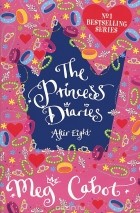 Meg Cabot - Princess Diaries: After Eight