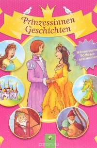 - Prinzessinnen Geschichten (сборник)