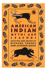  - American Indian Myths and Legends