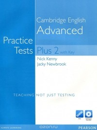  - Cambridge English Advanced: Practice Tests Plus 2 with Key (+ CD-ROM)