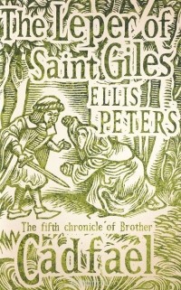 Эллис Питерс - The Leper of Saint Giles