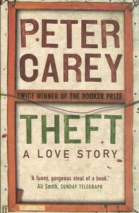 Peter Carey - Theft