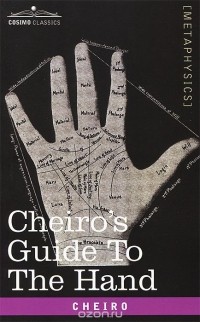 Cheiro - Cheiro's Guide to the Hand