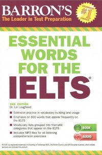 Lin Lougheed - Essential Words for the IELTS (+ CD-ROM)