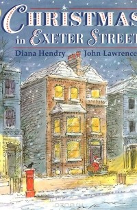Диана Хендри - Christmas in Exeter Street