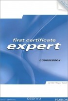  - First Certificate Expert: Coursebook (+ CD-ROM)