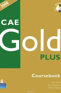  - Cae Gold Plus: Coursebook (+ CD-ROM)