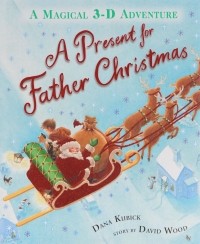 Дэвид Вуд - A Present for Father Christmas