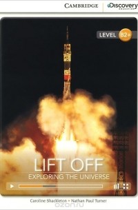 Lift off: Exploring the Universe: Level B2+