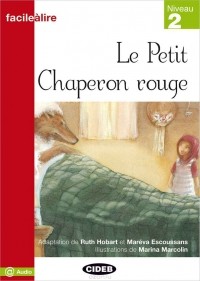  - Le Petit Chaperon rouge: Niveau 2