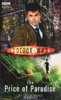 Colin Brake - Doctor Who: The Price of Paradise