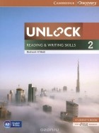 Richard O&#039;Neill - Unlock: Level 2: Reading and Writing Skills: Student&#039;s Book with Online Workbook