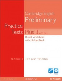  - Preliminary Practice Tests Plus 3 with Key (+ CD-ROM)