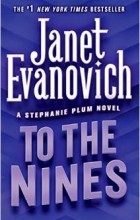 Janet Evanovich - To the Nines: 9 (Stephanie Plum Novels)