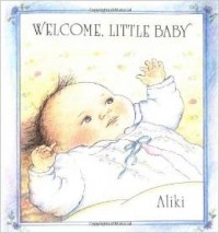 Алики  - Welcome, Little Baby