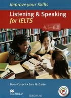  - Listening &amp; Speaking for IELTS 4.5-6.0: Student&#039;s Book (+ 2 CD-ROM)