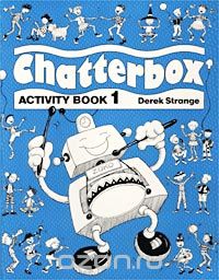 Дерек Стрейндж - Chatterbox. Activity Book 1