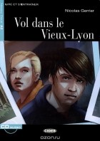 Nicolas Gerrier - Vol dans le Vieux-Lyon: Niveau Deux A2 (+ CD)