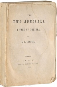 Джеймс Фенимор Купер - The Two Admirals