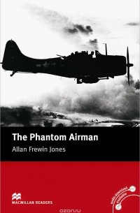 Аллан Фревин Джонс - The Phantom Airman: Elementary Level
