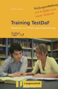  - Training Testdaf: Material zur Prufungsvorbereitung (+ 2 CD)
