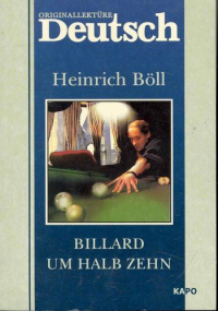 Heinrich Böll - Billard um halb zehn