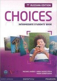  - Choices: Intermediate^ Student's Book