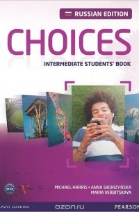  - Choices: Intermediate^ Student's Book