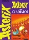  - Asterix the Gladiator