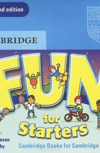  - Fun for Starters: Cambridge Books for Cambridge Exams (аудиокурс на CD)