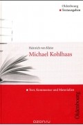 Heinrich von Kleist - Michael Kohlhaas