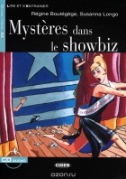  - Mysteres Dans le Showbiz: Niveau Deux A2 (+ CD)