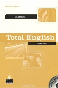 Jonathan Bygrave - Total English: Starter: Workbook (+ CD-ROM)