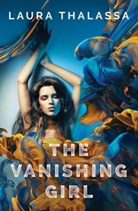 Laura Thalassa - The Vanishing Girl