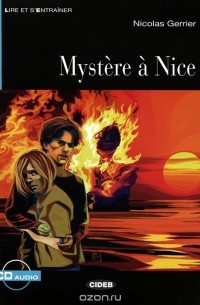Nicolas Gerrier - Mysteres a Nice: Niveau Deux A2 (+ CD)