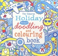 James Maclaine - Pocket Doodling and Colouring Book: Holiday